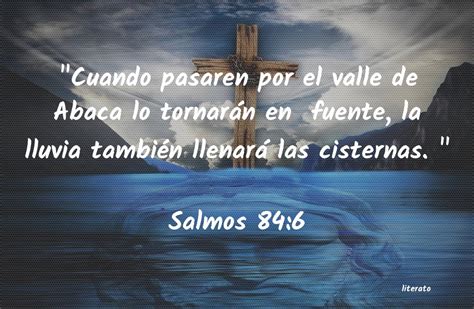 La Biblia Salmos 84 6