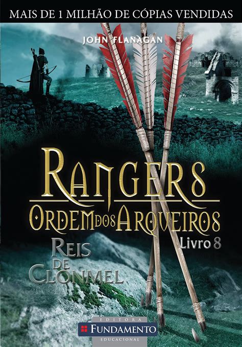 Viagem Literária Rangers Ordem dos Arqueiros Reis de Clonmel John