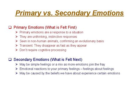 Primary vs Secondary Emotions q Primary Emotions What