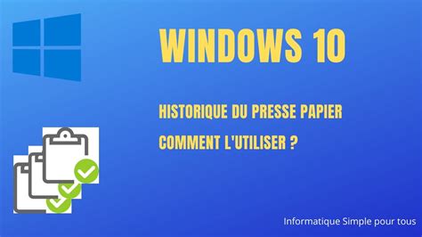 Windows 10 Comment Utiliser L Historique Du Presse Papier YouTube