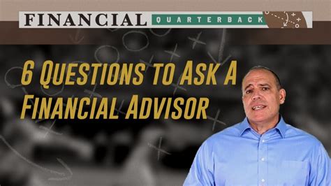 6 Critical Questions To Ask Your Financial Advisor The Financial