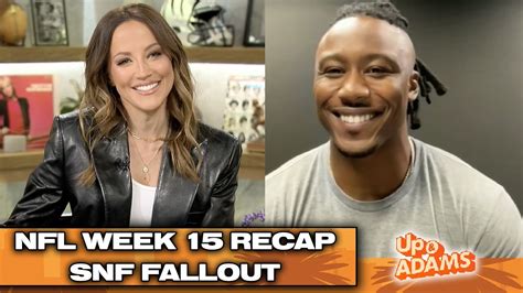 Kay Adams Nfl Week Recap With Brandon Marshall Up Adams Youtube