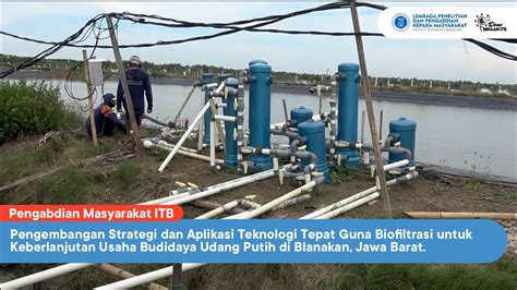 Pengembangan Strategi Teknologi Tepat Guna Biofiltrasi Untuk