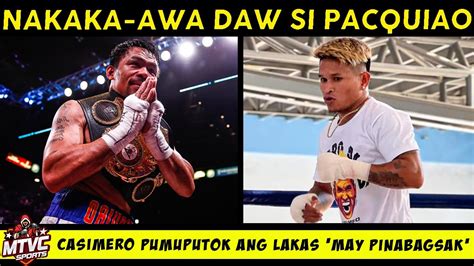 PACQUIAO Nakaka Awa Sabi Ni Arum CASIMERO Pumuputok Ang Labas May