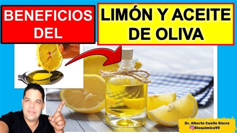 Beneficios Del Consumo De Lim N Y Aceite De Oliva Youtube