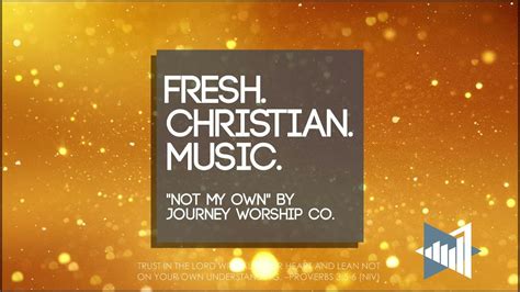 Journey Worship Co Not My Own New Worship 2022 Youtube