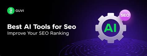 Best AI Tools For Seo Improve Your SEO Ranking Updated