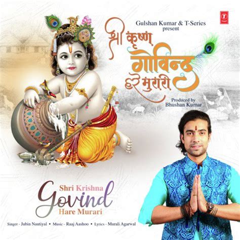 Shri Krishna Govind Hare Murari Lyrics - Shri Krishna Govind Hare Murari - Only on JioSaavn