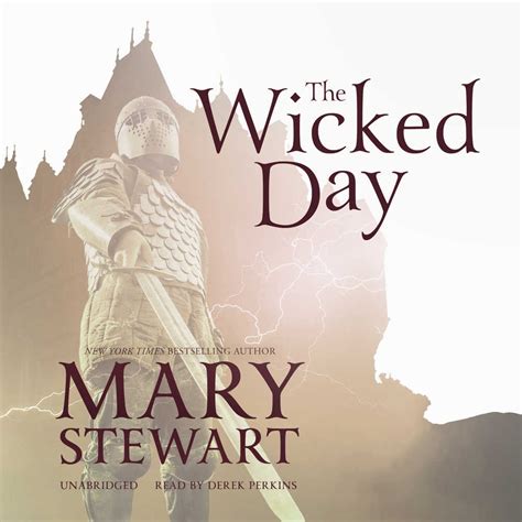 The Wicked Day Arthurian Saga Book 4 Arthurian Saga 4 Mary