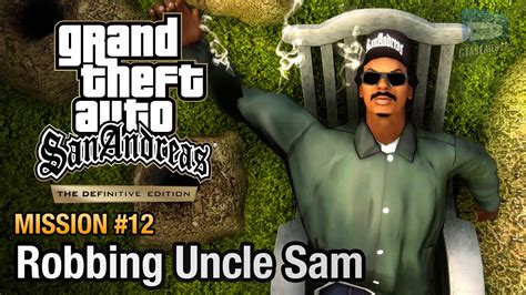 Gta San Andreas Definitive Edition Mission Robbing Uncle Sam