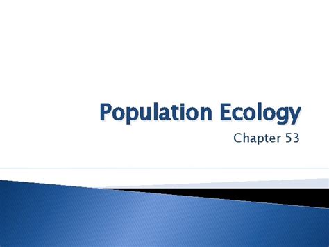 Population Ecology Chapter 53 A Properties Of Populations