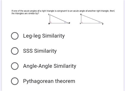 Solved If One Of The Acute Angles Of A Right Triangle Is Congruent To