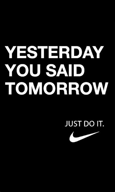 Motivational quotes to keep you going. | Page 151 | NikeTalk