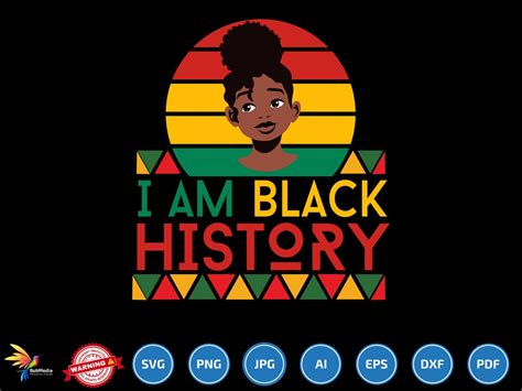 I Am Black History Black Svg Cute Girl Black Svg Pride And Culture