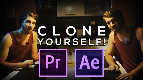 Clone Yourself After Effects And Premiere Advanced Cloning Tutorial