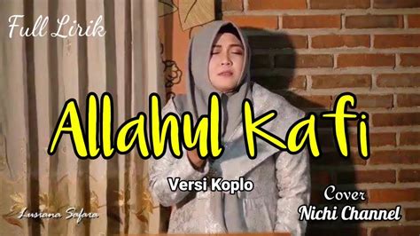 Sholawat Allahul Kafi Voc Lusiana Safara Versi Koplo Lagi Viral