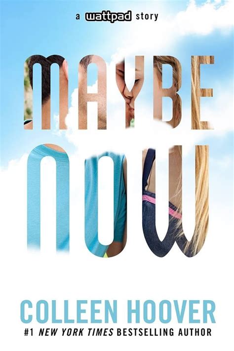 Maybe Now Maybe By Colleen Hoover Goodreads