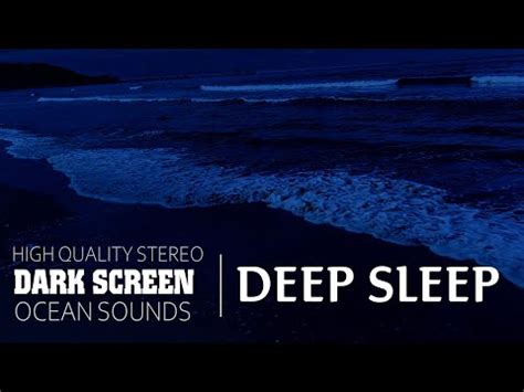 11 Hours Sleep With Ocean Sounds At Night Relaxing Rolling Waves For