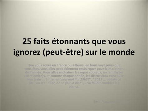 25 faits étonnants que vous ignorez peut être sur le monde ppt