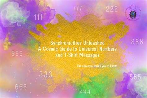 Synchronicities Unleashed A Cosmic Guide To Universal Numbers And T S