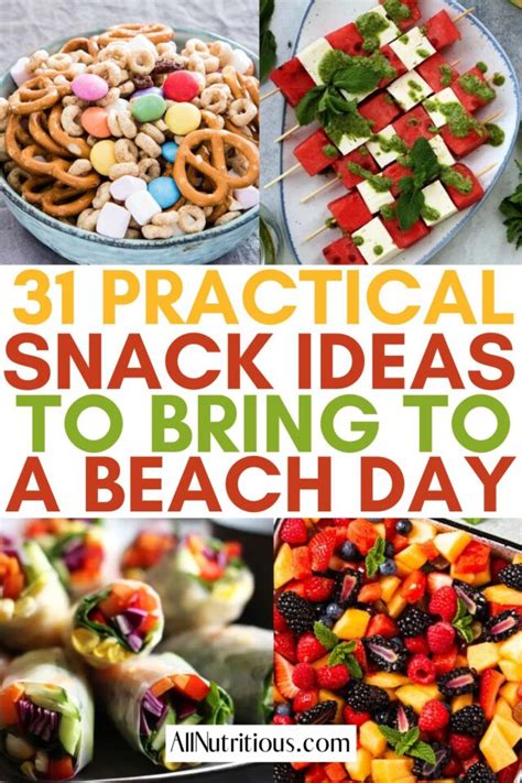 31 Best Beach Snacks To Pack This Summer All Nutritious