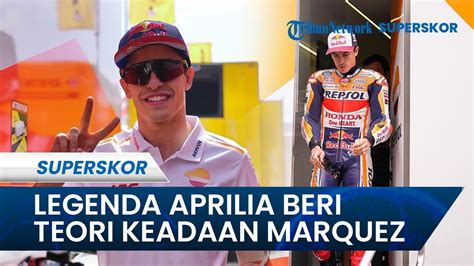 Legenda Aprilia Loris Reggiani Beri Teori Terkait Kondisi Marc Marquez