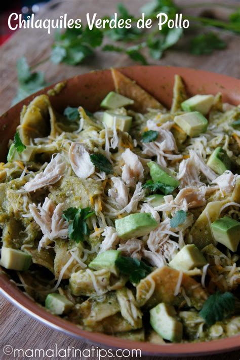 Chilaquiles De Pollo En Salsa Verde • Mama Latina Tips