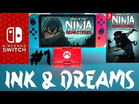 Mark Of The Ninja Remastered Part 1 INK DREAMS Nintendo