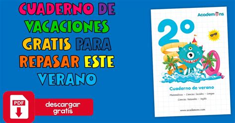 CUADERNO DE VACACIONES GRATIS PARA REPASAR ESTE VERANO 2º DE PRIMARIA Y