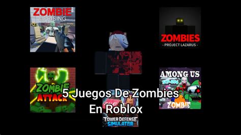 5 Juegos De Zombies En Roblox Que Tienes Que Jugar YouTube