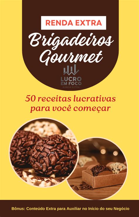 Renda Extra Brigadeiros Gourmet 50 Receitas Jefferson Ribeiro Da