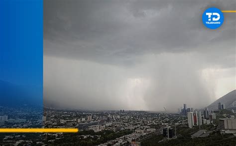 A Qué Hora Va A Llover En Monterrey Hoy 22 De Julio Telediario México