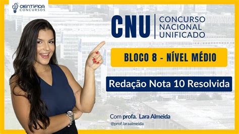 CNU Discursiva Bloco 8 Redação Nota 10 Resolvida Cesgranrio YouTube