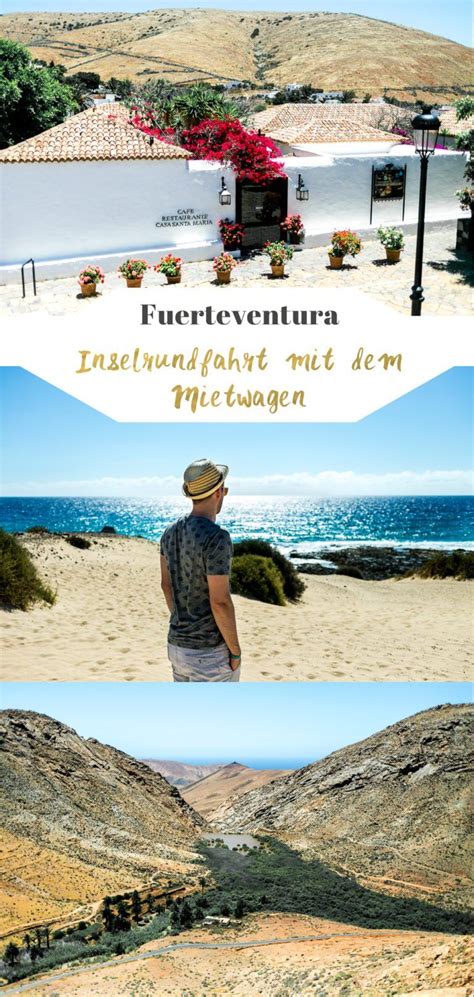 Fuerteventura Inselrundfahrt Mit Dem Mietwagen Reisen In Europa Canary