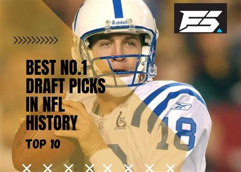 Top 10 best No.1 draft picks in NFL history