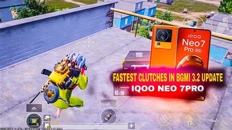 Fastest Clutches In Bgmi 32 Update 💥 Iqoo Neo 7 Pro Smooth 90fps