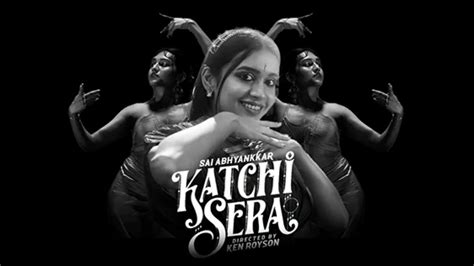 Sai Abhyankkar Katchi Sera Reverb Samyuktha Ken Royson Ganamela