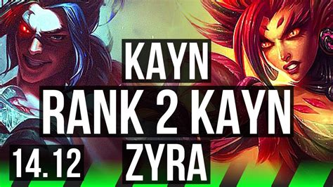 Kayn Vs Zyra Jgl Rank Kayn Games Rank Br