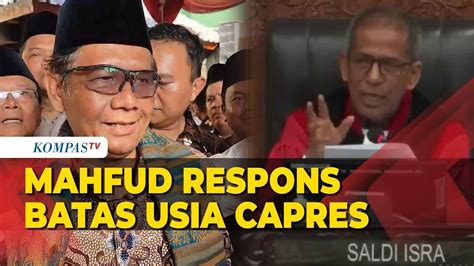 Tanggapan Mahfud Md Soal Batas Usia Capres Cawapres Di Pilpres 2024