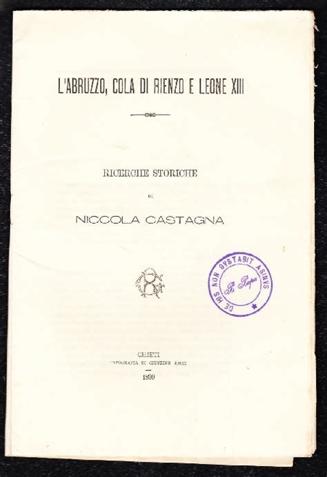 L Abruzzo Cola Di Rienzo E Leone XIII Libri Antichi E Rari