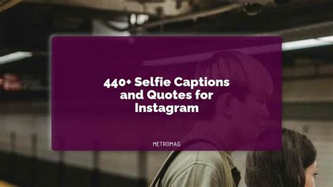 [updated] Selfie Captions 440 Selfie Captions And Quotes For