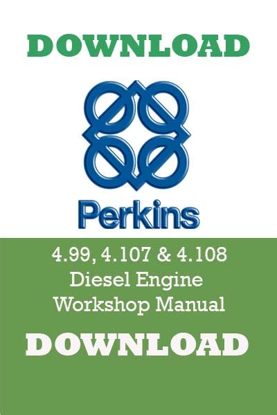 Perkins Diesel engines Workshop Manual - 4.99, 4.107 & 4.108 pdf ...