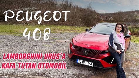 Peugeot 408 Tasarımıyla Lamborghini Urusa Kafa Tutuyor YouTube