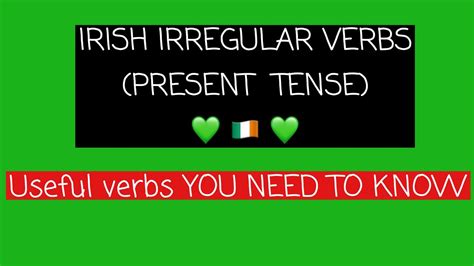 Irish Verbs Past Present And Future Tense