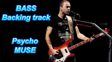 Muse Psycho Bass Backing Track Vocal Youtube