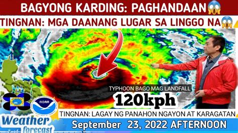 BAGYONG KARDING MAG LANDFALL SA LINGO BILANG TYPHOON WEATHER