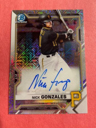 Nick Gonzales 2021 Bowman Chrome Mega Box Mojo Refractor Auto Autograph