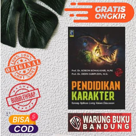 Jual Buku Pendidikan Karakter Konsep Dan Aplikasi Living Values