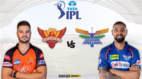 IPL 2023 SRH Vs LSG Match Preview Head To Head And Streaming Details