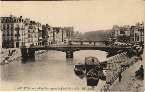 Bayonne Pont Marengo Et Les Quais De La Nive France Bayonne